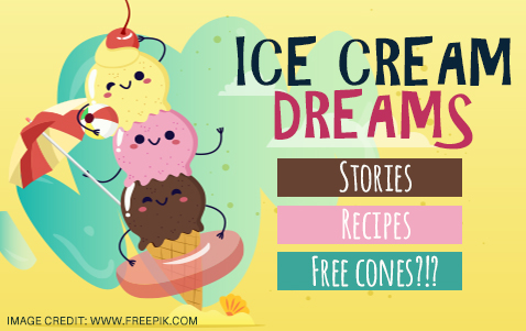 Ice Cream inspired stories, recipes, and prizes.