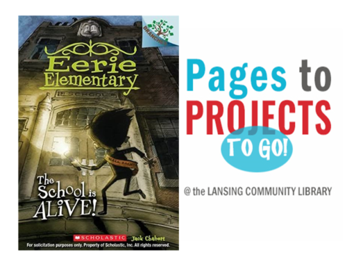 Pages to Projects: Eerie Elementary – The School is Alive