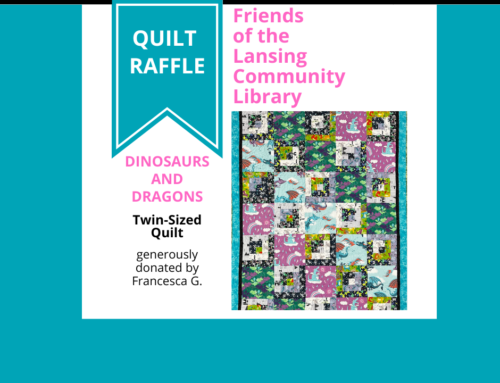 Quilt Raffle – Friends of the Lansing Library