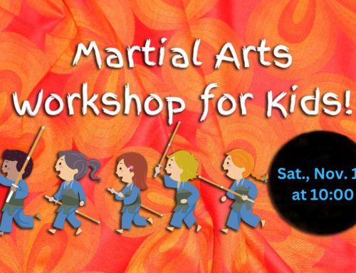 Martial Arts Workshop for Kids!
