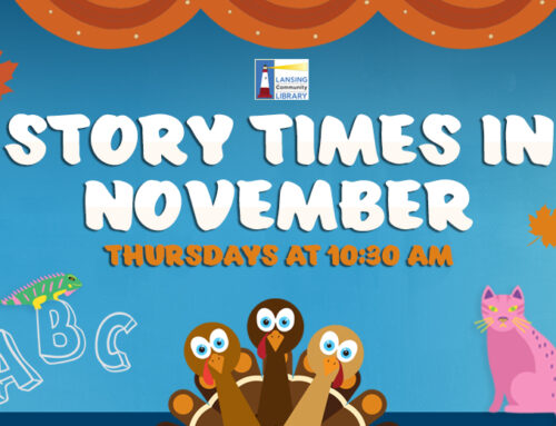 Story Times in November at the Lansing Community Library!