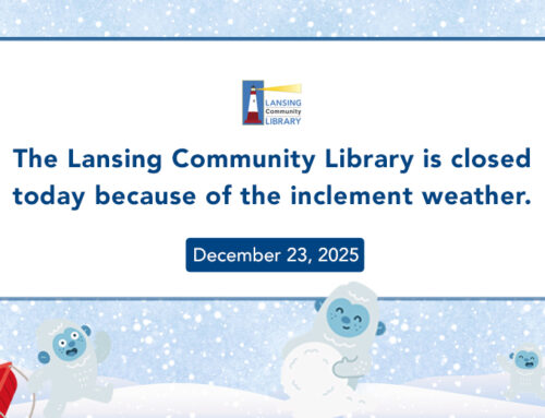 Lansing Community Library is Closed Today