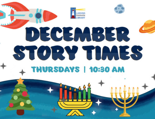 December Story Times at the Lansing Community Library!